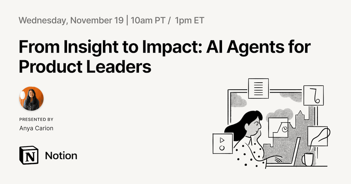 From Insight to Impact: AI Agents for Product Leaders