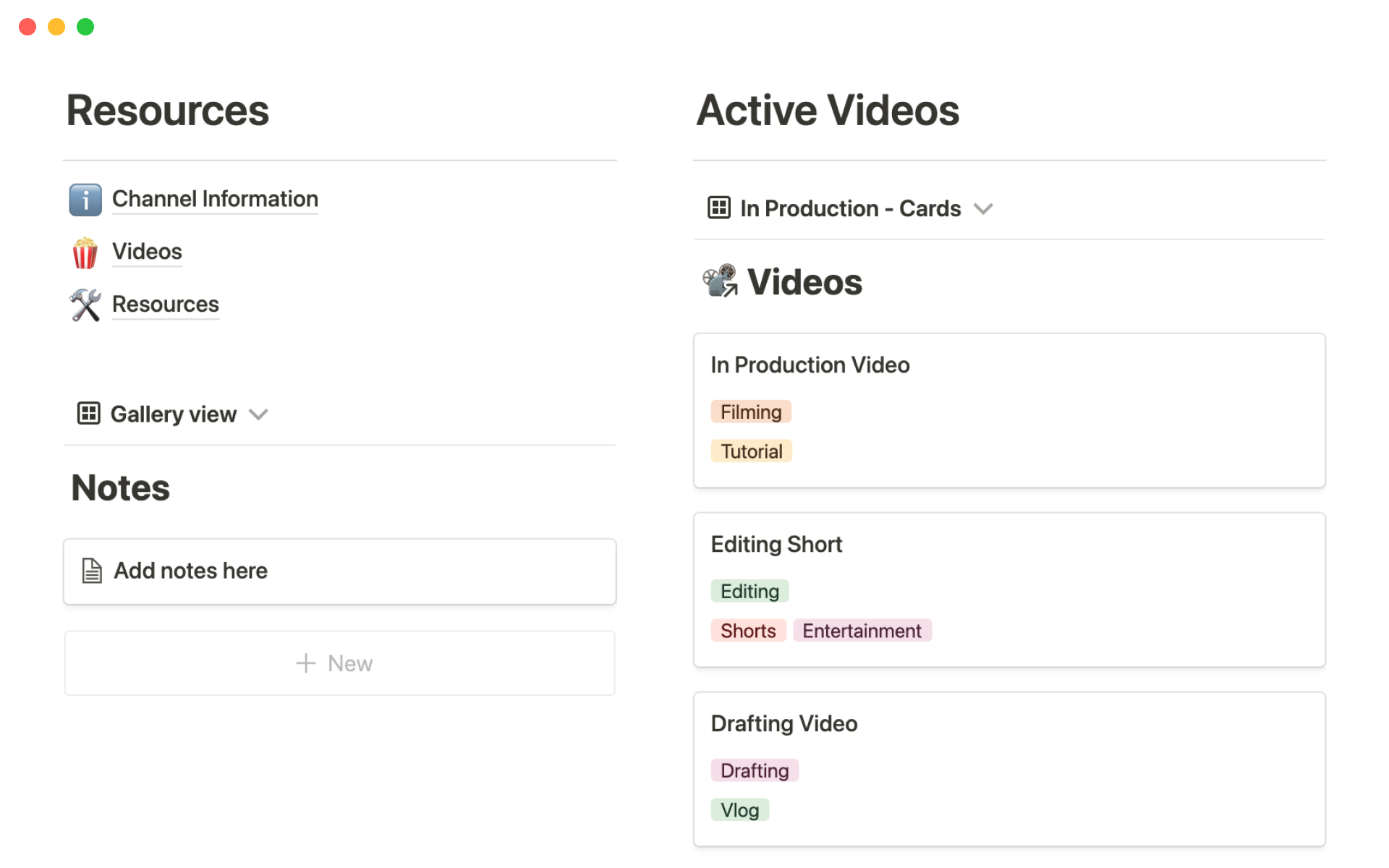 An organized approach to viewing all of your projects, video ideas, and everything related to video production.